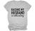 Raising My Husband is Exhausting T-Shirt for Women Funny Sayings Graphic Letter Shirts Casual Short Sleeve Tee Tops
